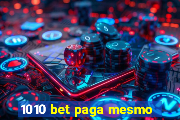 1010 bet paga mesmo